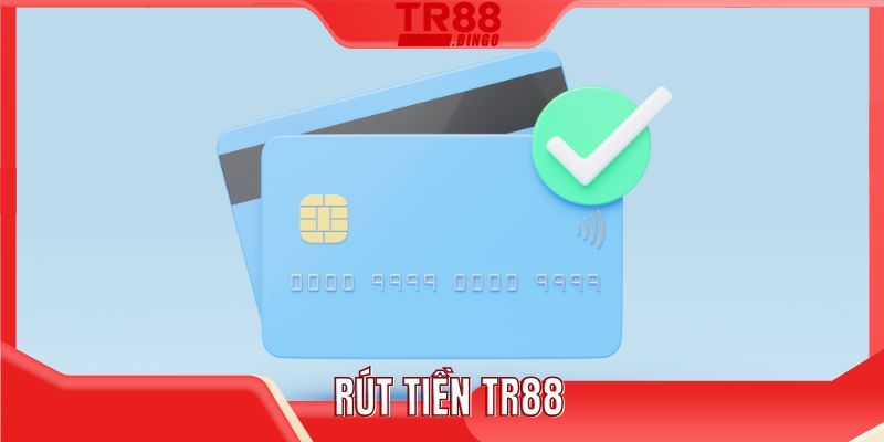 Rút tiền TR88